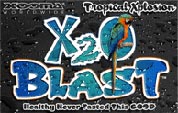 X2O Blast-Tropical Xplosion
